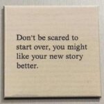 Kant-en-klaar: Don't be scared to start...